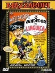 Mazzaropi - O Vendedor de Linguiça